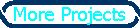 More Projects